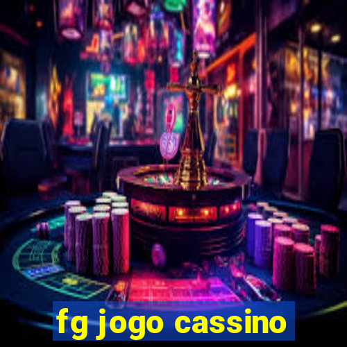 fg jogo cassino